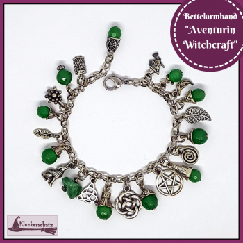 Bettelarmband "Aventurin Witchcraft" - Unikat