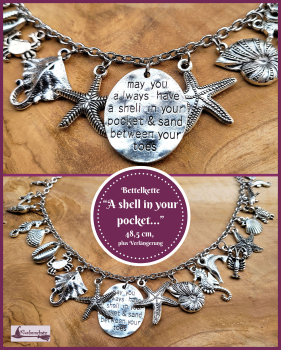 Bettelkette „A shell in your pocket… “– 48,5 cm, plus Verlängerung – Unikat!
