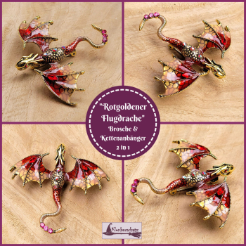 "Rotgoldener Flugdrache " - Brosche & Kettenanhänger - 2 in 1