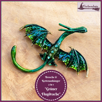 "Grüner Flugdrache" - Brosche & Kettenanhänger - 2 in 1