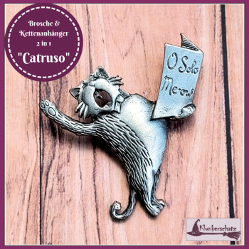 Kater "Enrico Catruso" - Brosche & Kettenanhänger - 2 in 1