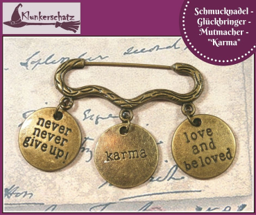 Schmucknadel - Glückbringer - Mutmacher - "Karma"
