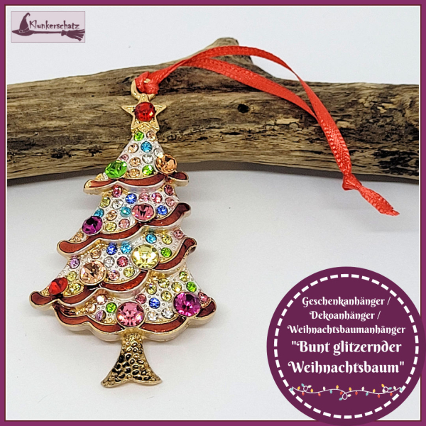 Geschenk- oder Weihnachtsbaumanhänger "Bunt glitzernder Weihnachtsbaum"