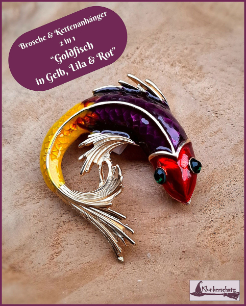 „Goldfisch“ in Gelb, Lila & Rot – Brosche & Kettenanhänger – 2 in 1
