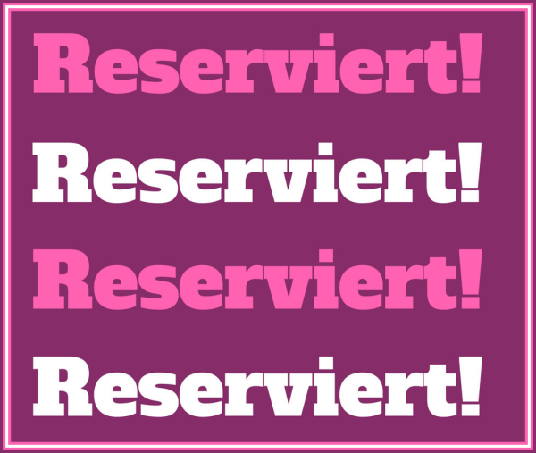 RESERVIERT für Barbara F.