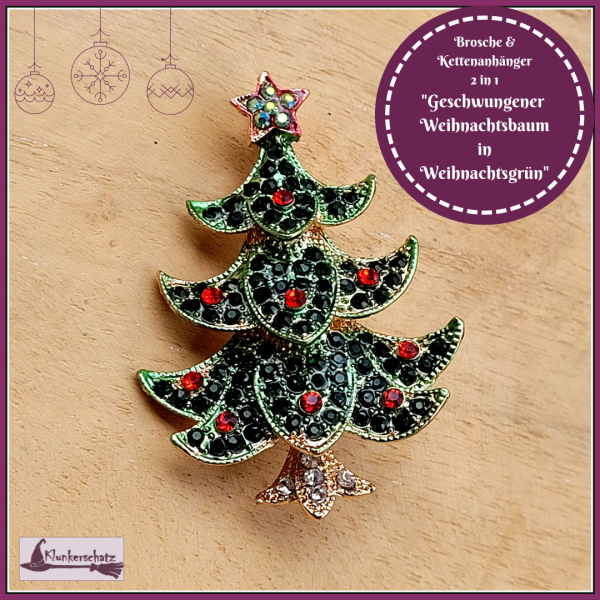 "Geschwungener Weihnachtsbaum" in Weihnachtsgrün - Brosche & Kettenanhänger - 2 in 1