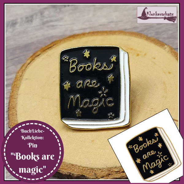 BuchLiebeKollektion - Pin "Books are magic"