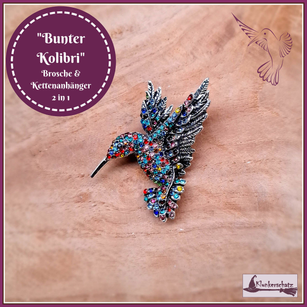 „Bunter Kolibri“ – Brosche & Kettenanhänger – 2 in 1